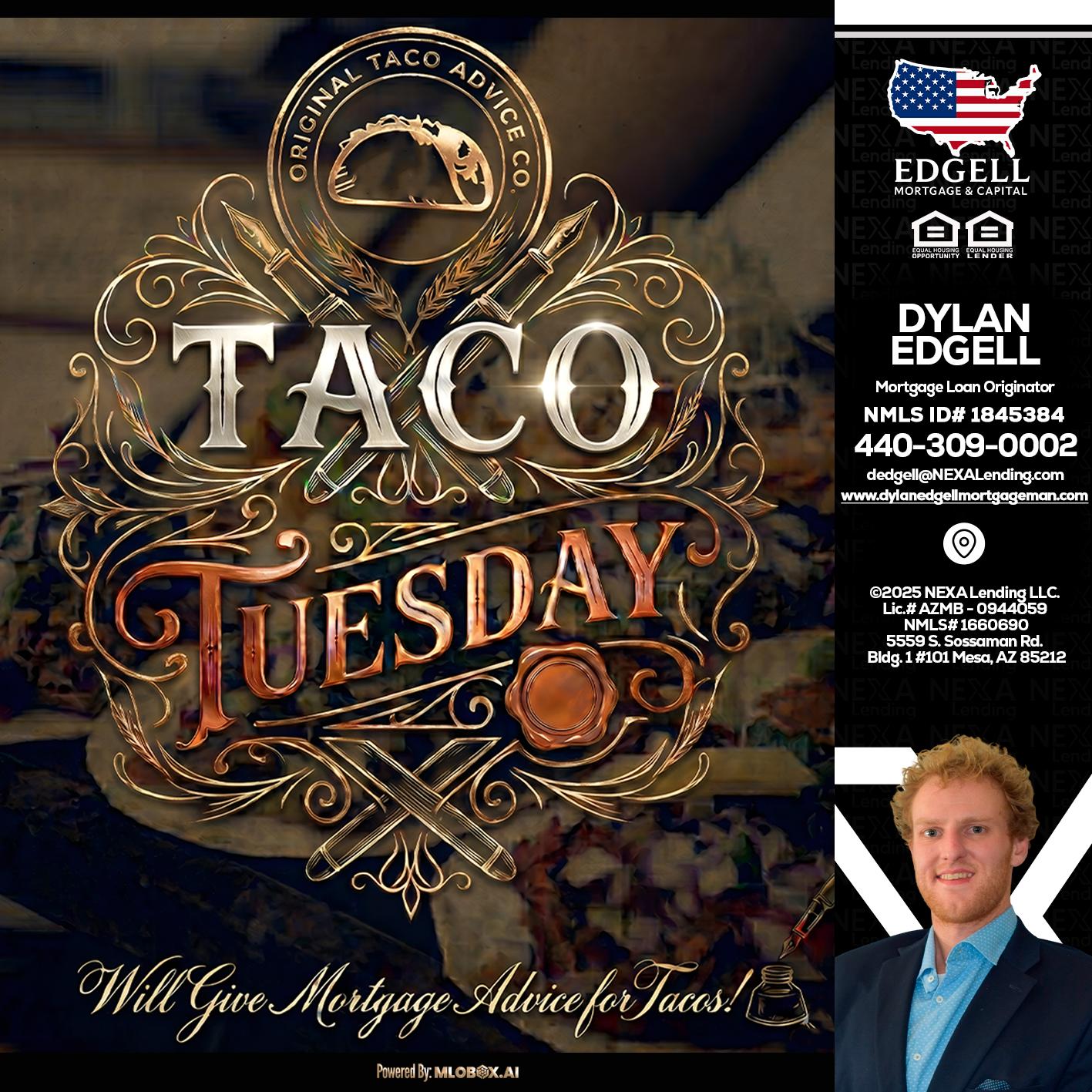 Taco Tuesday - Dylan Todd Edgell -Senior Sales Manager