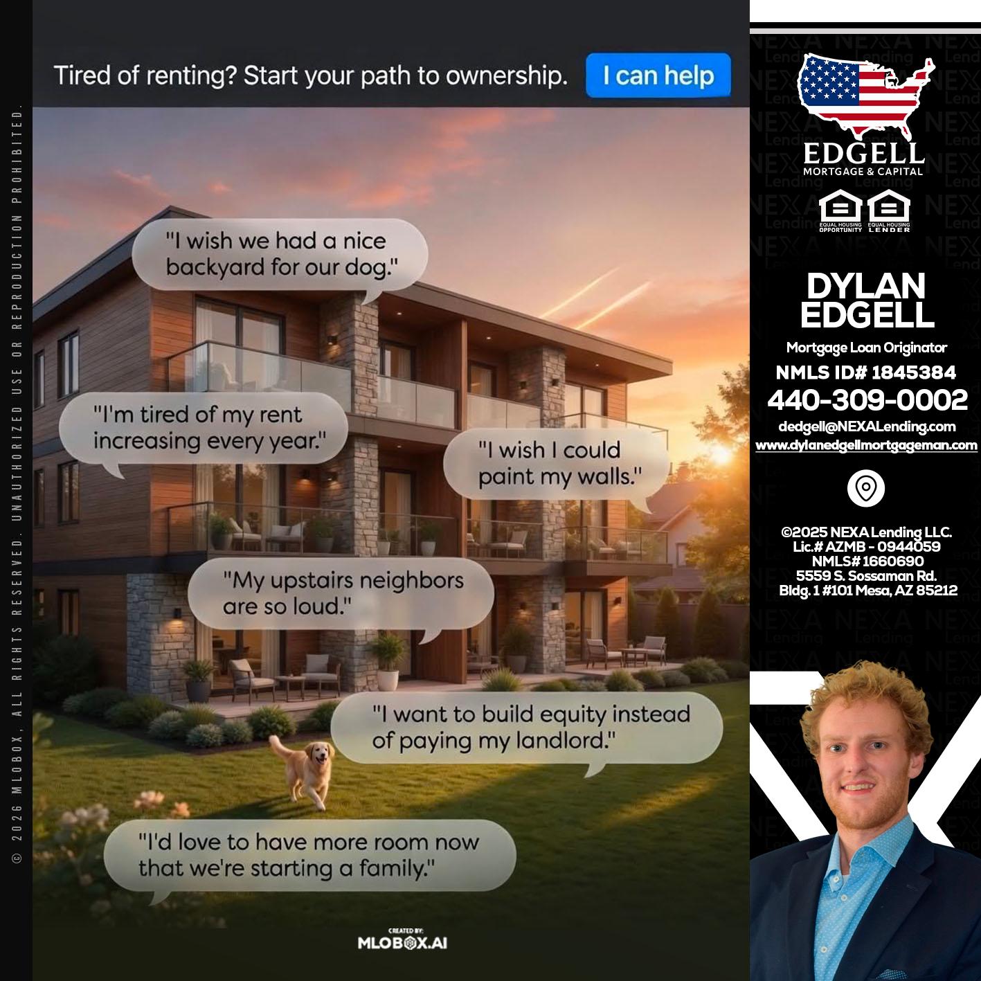 TIRED OF RENTING - Dylan Todd Edgell -Senior Sales Manager