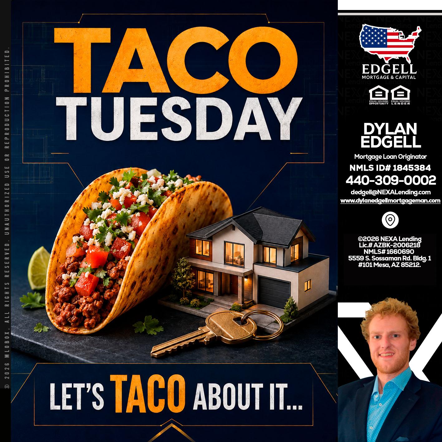 TACO TUESDAY - Dylan Todd Edgell -Senior Sales Manager