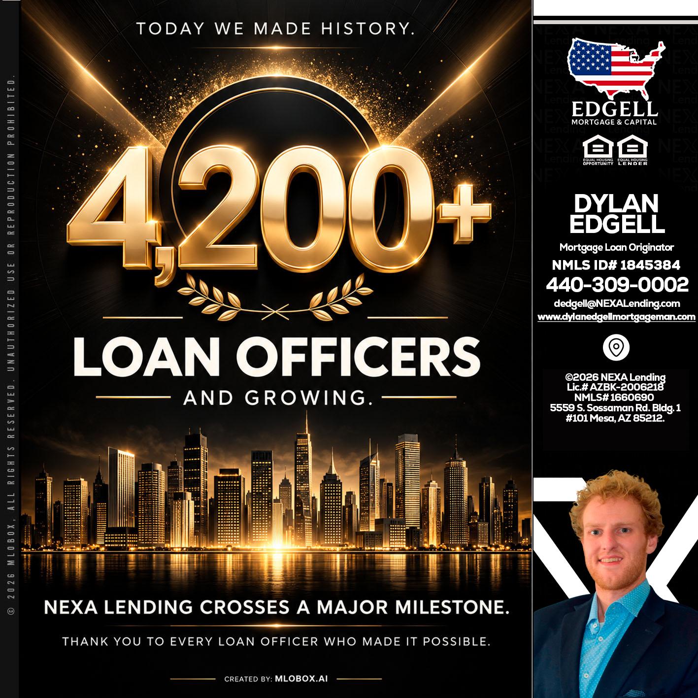 4200+. MLOs - Dylan Todd Edgell -Senior Sales Manager